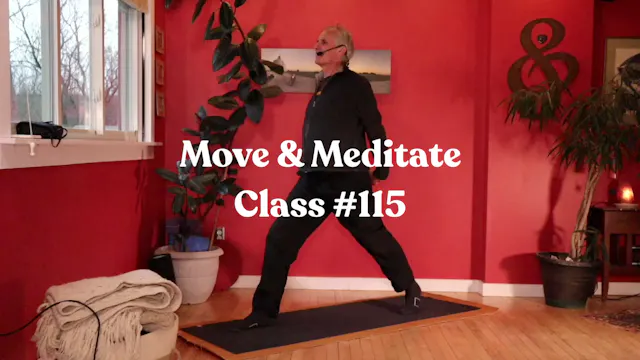 Move & Meditate - Class #115