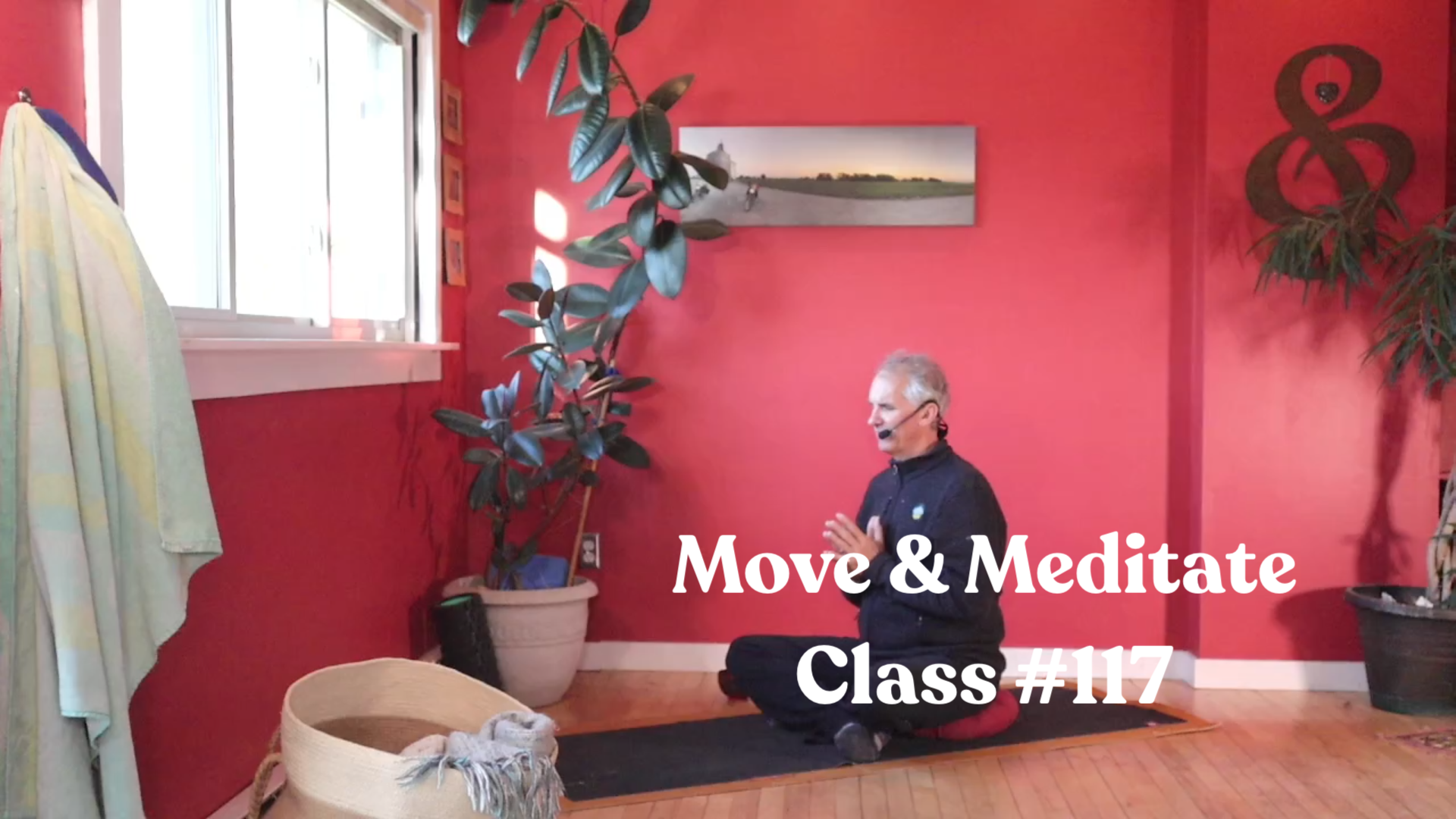 Move & Meditate - Class #117