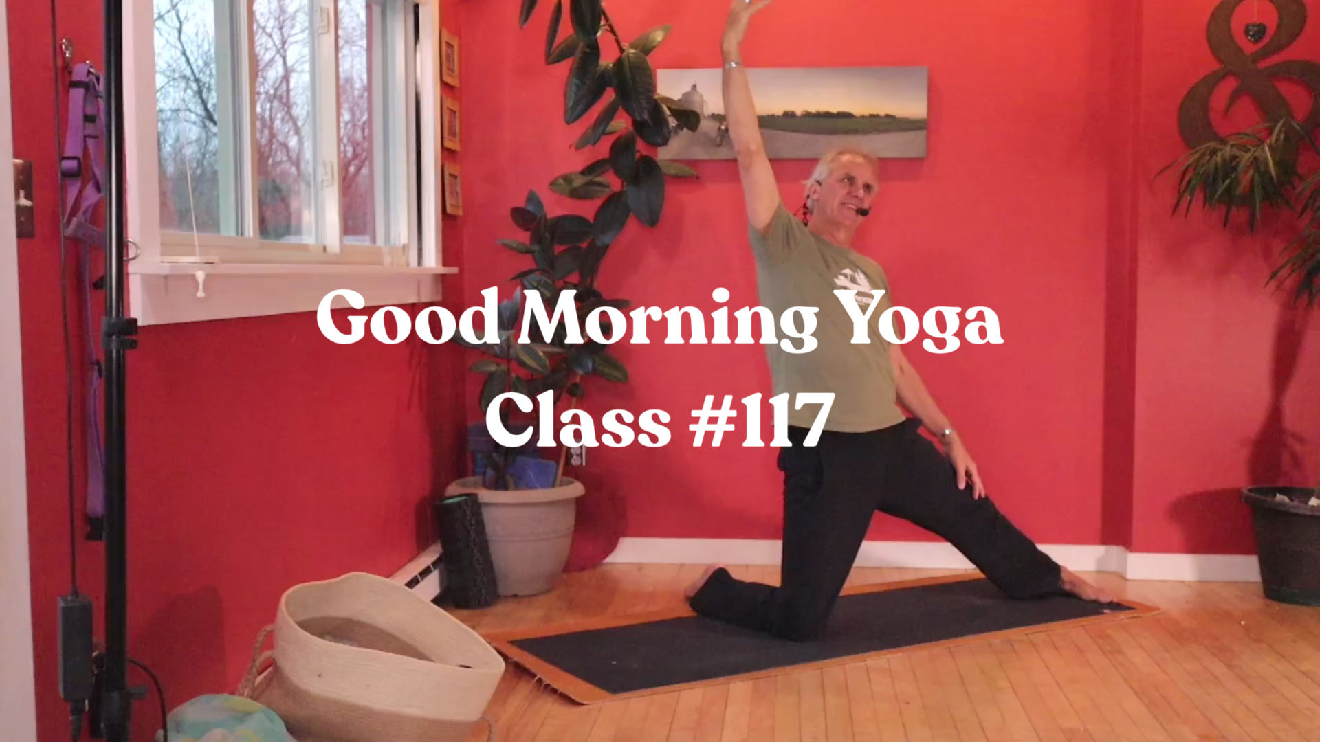 Good Morning Yoga - Class #117