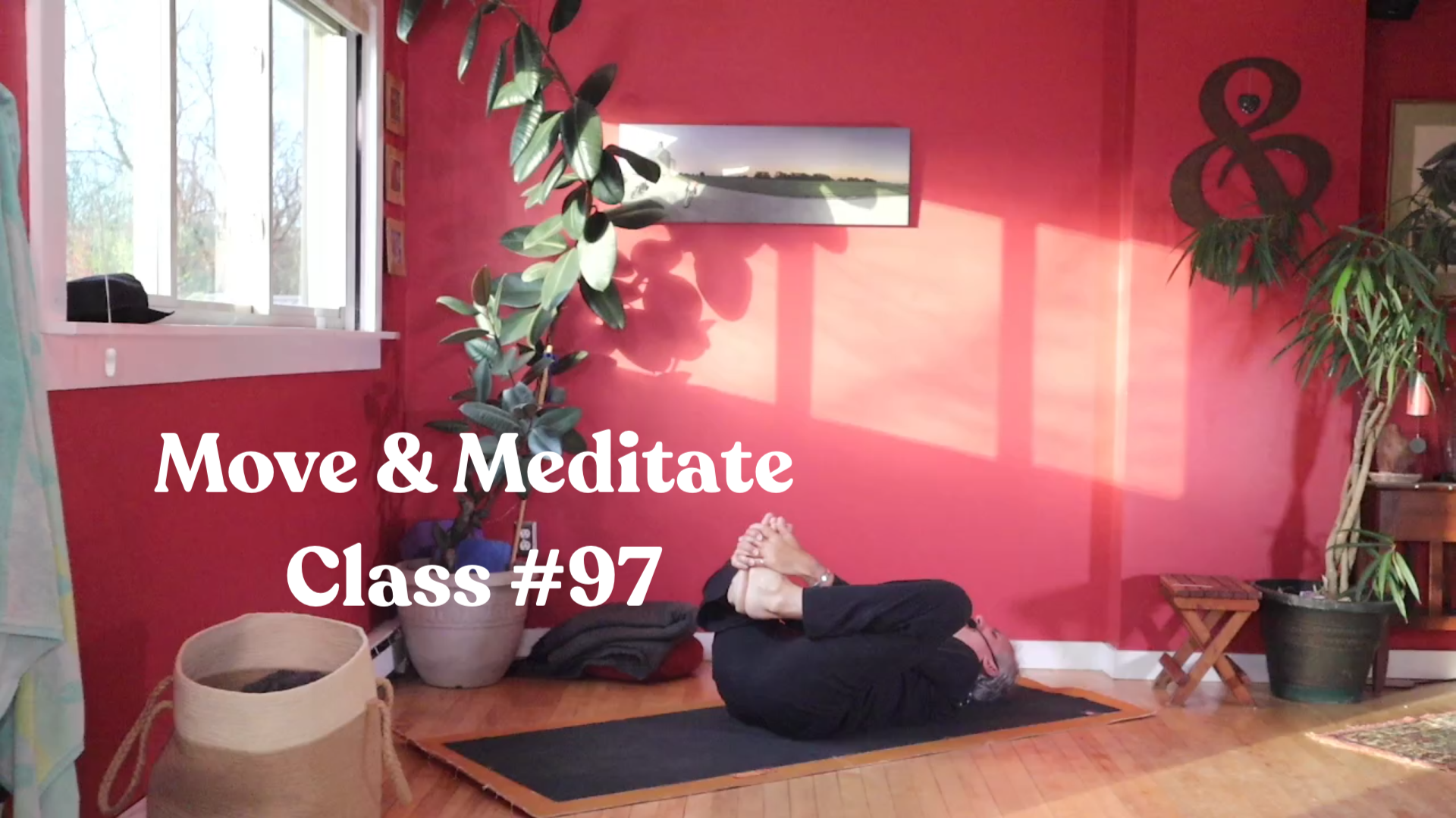 Move & Meditate - Class #97