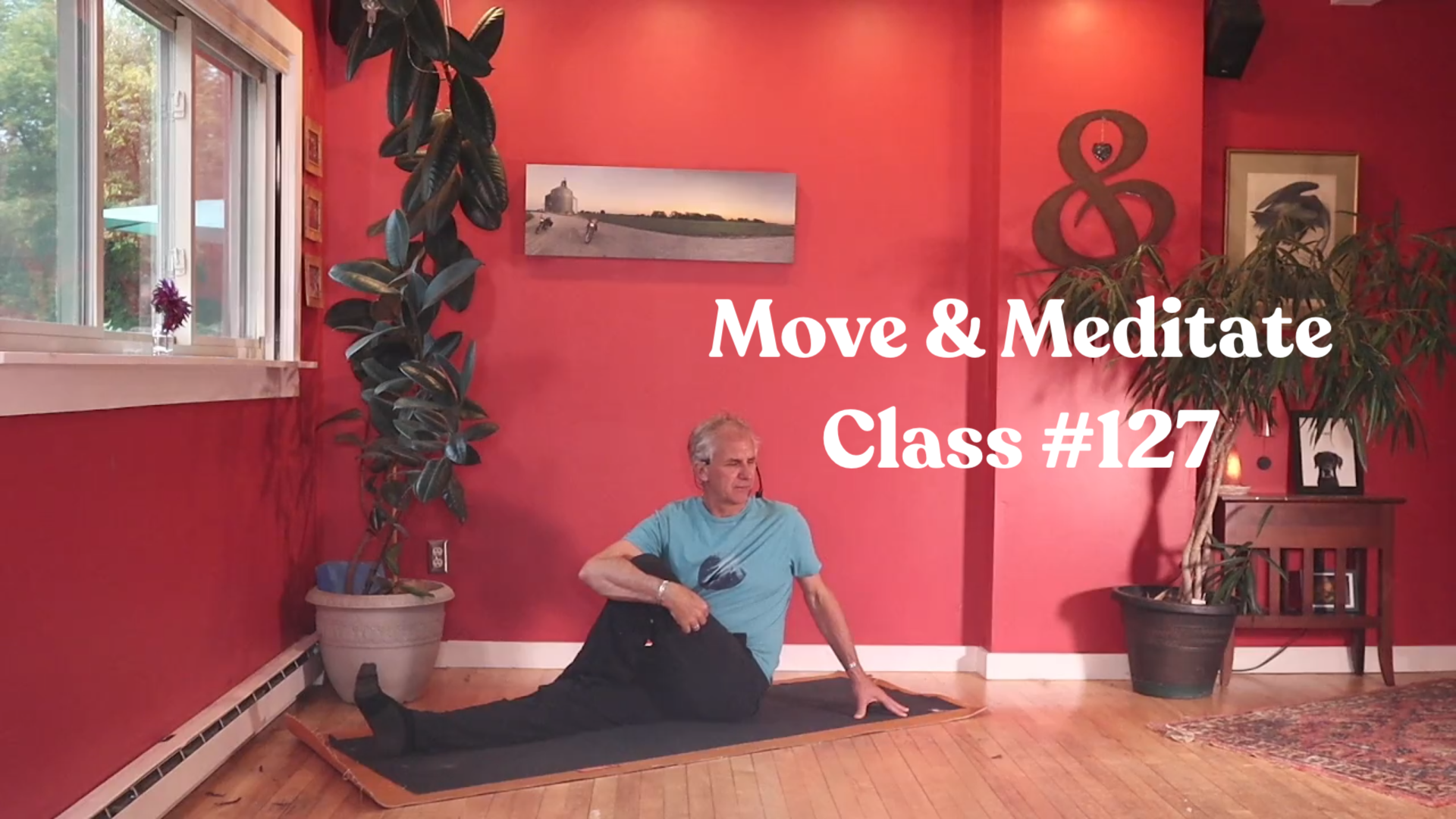 Move & Meditate - Class #127