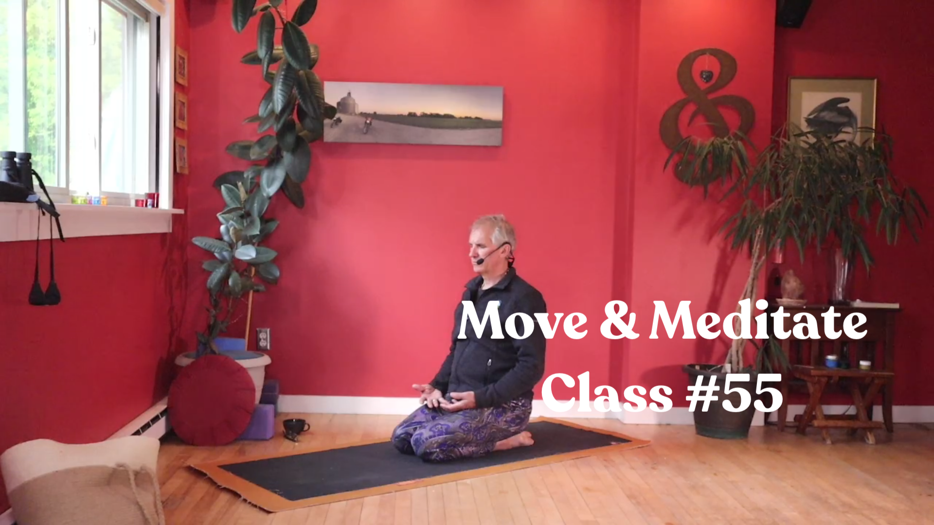 Move & Meditate - Class #55