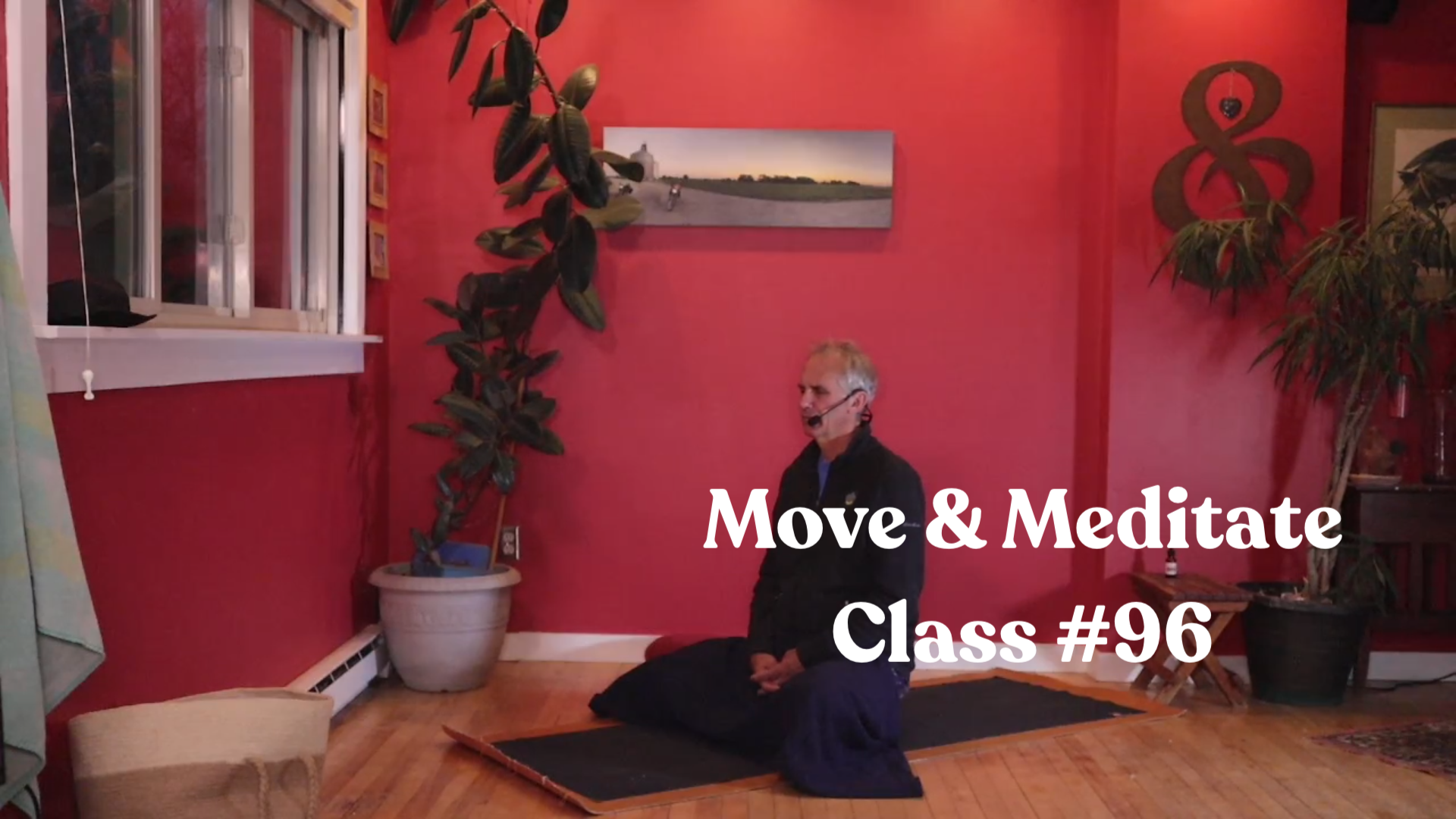 Move & Meditate - Class #96