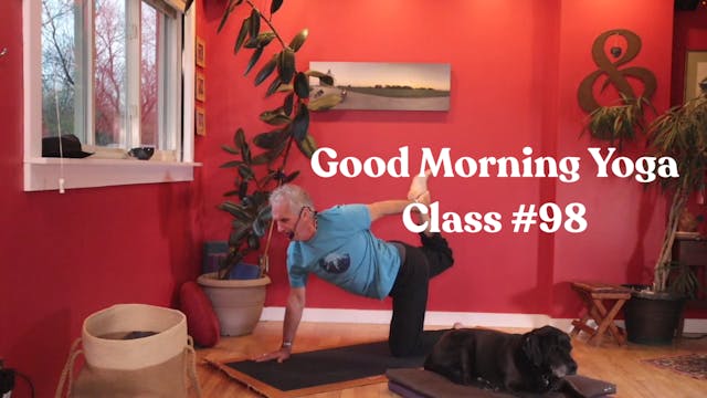 Good Morning Yoga - Class #98