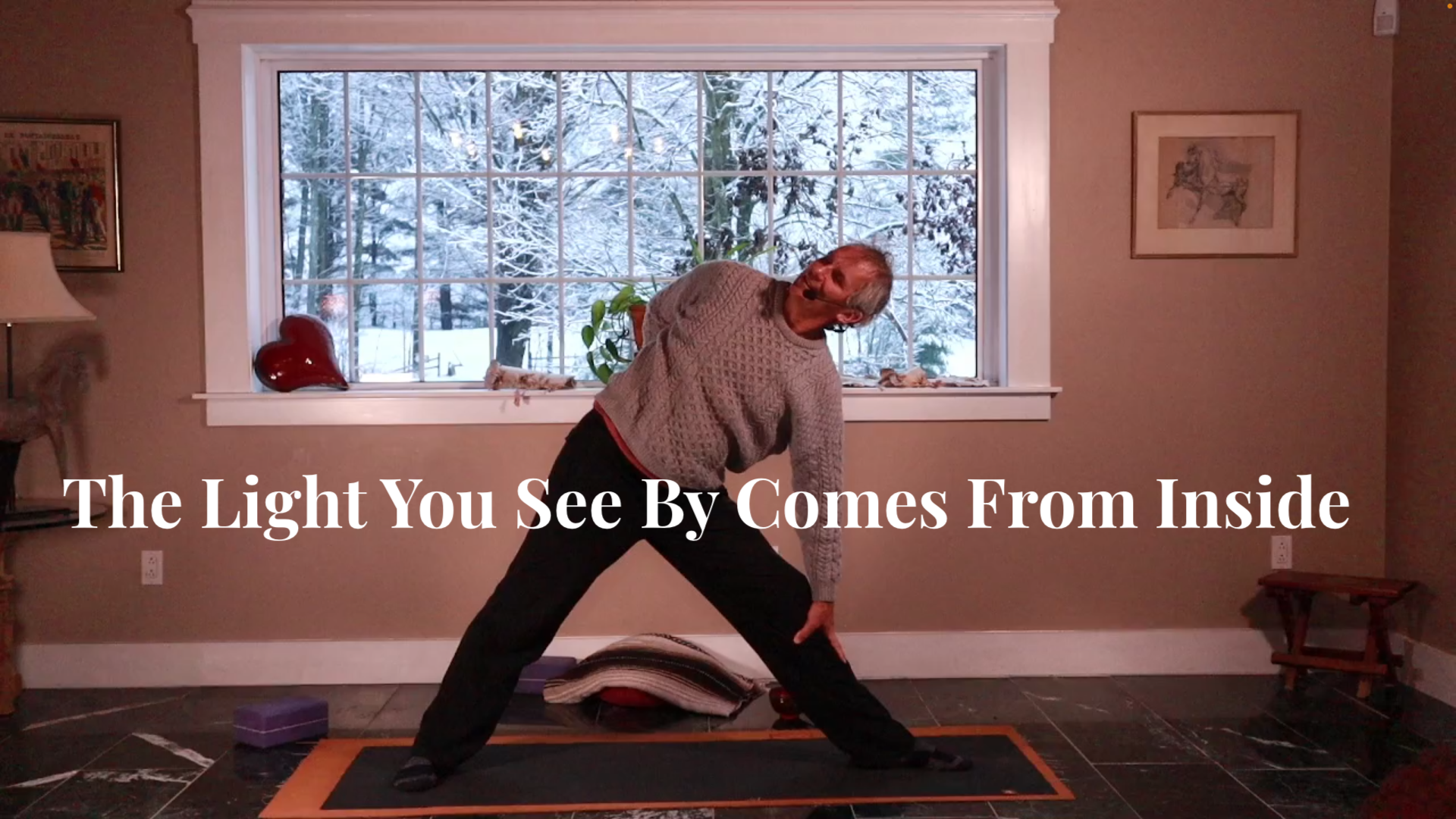 The Light That You See By Comes From Inside