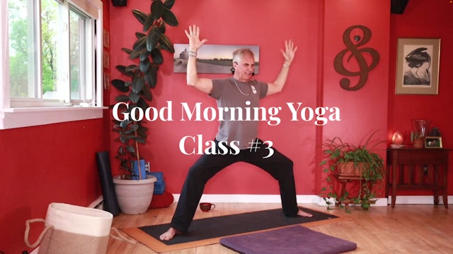 Good Morning Yoga - Class #3