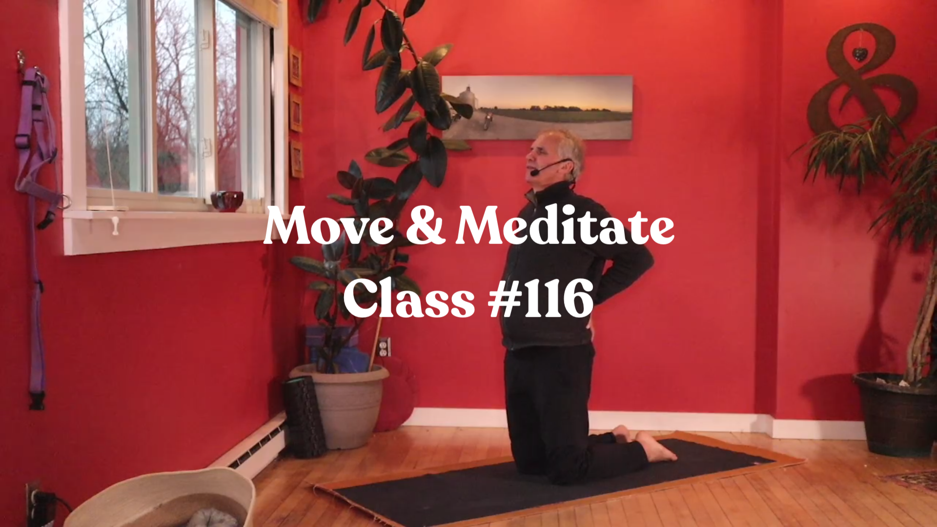 Move & Meditate - Class #116