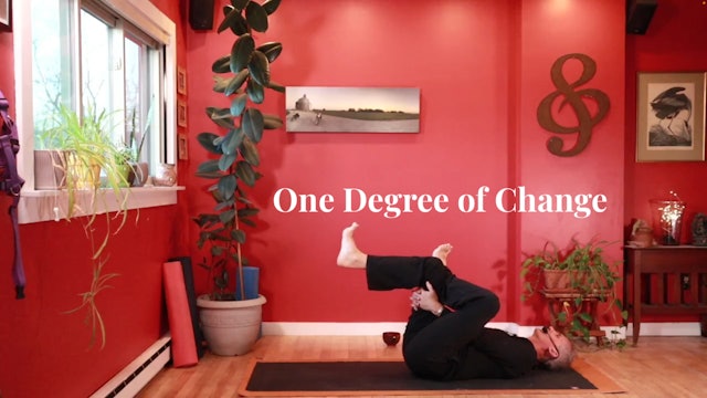 One Degree of Change
