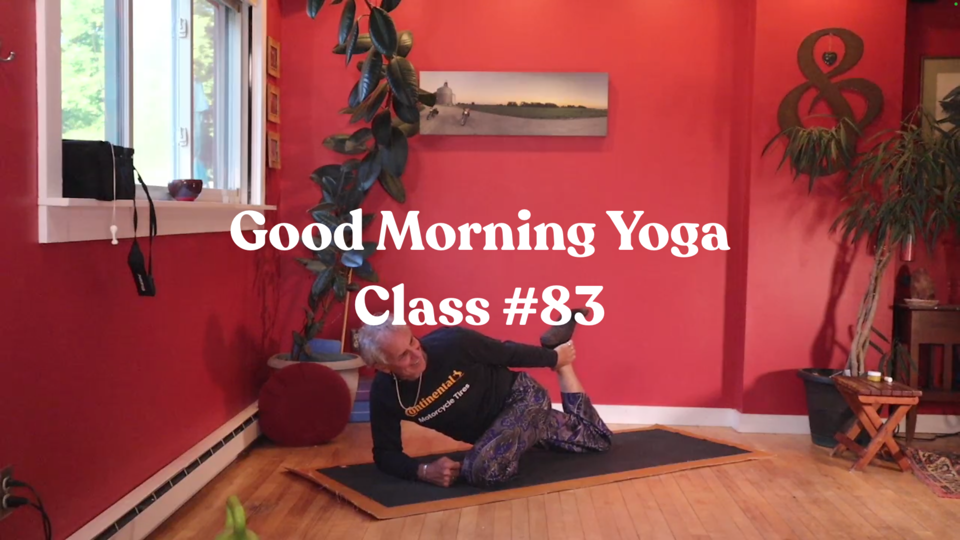 Good Morning Yoga - Class #83