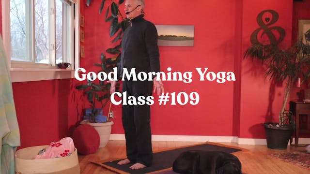 Good Morning Yoga - Class #109