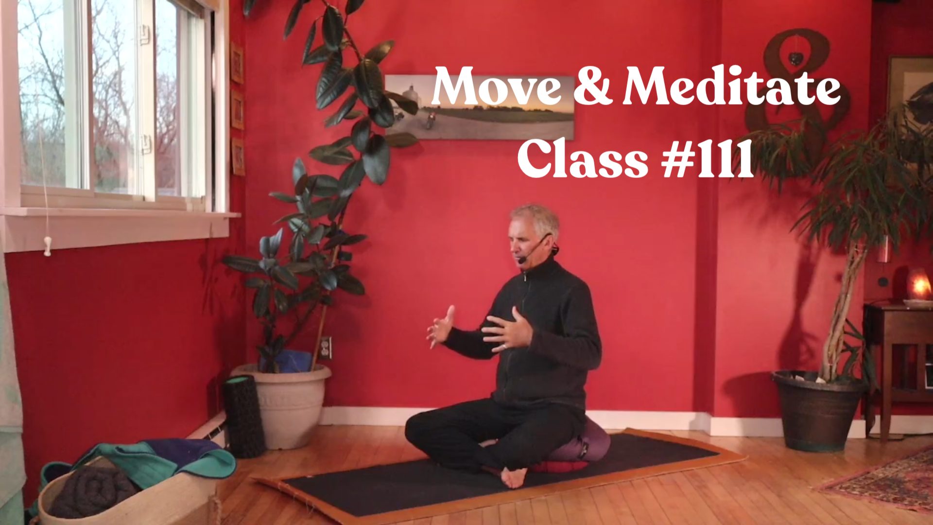 Move & Meditate - Class #111