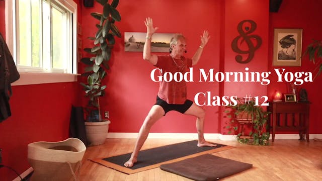 Good Morning Yoga - Class #12