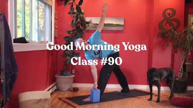 Good Morning Yoga - Class #90