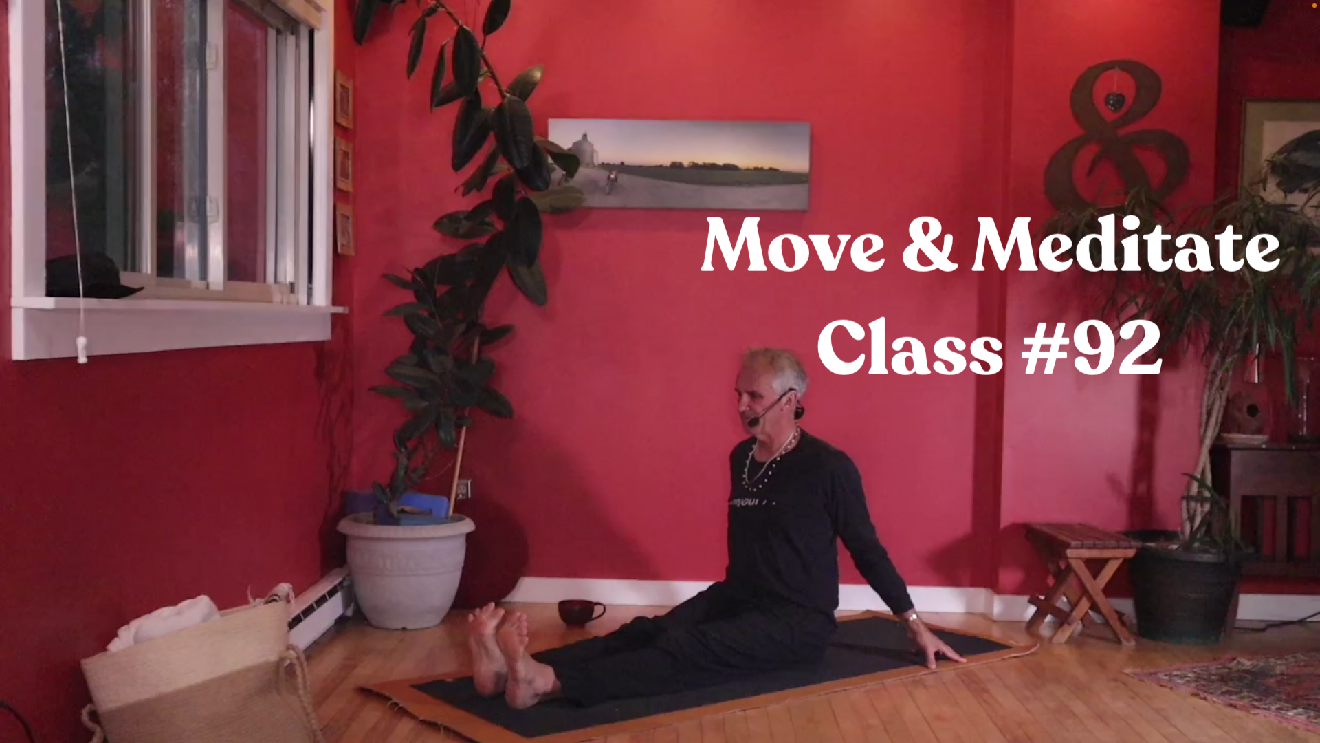 Move & Meditate - Class #92