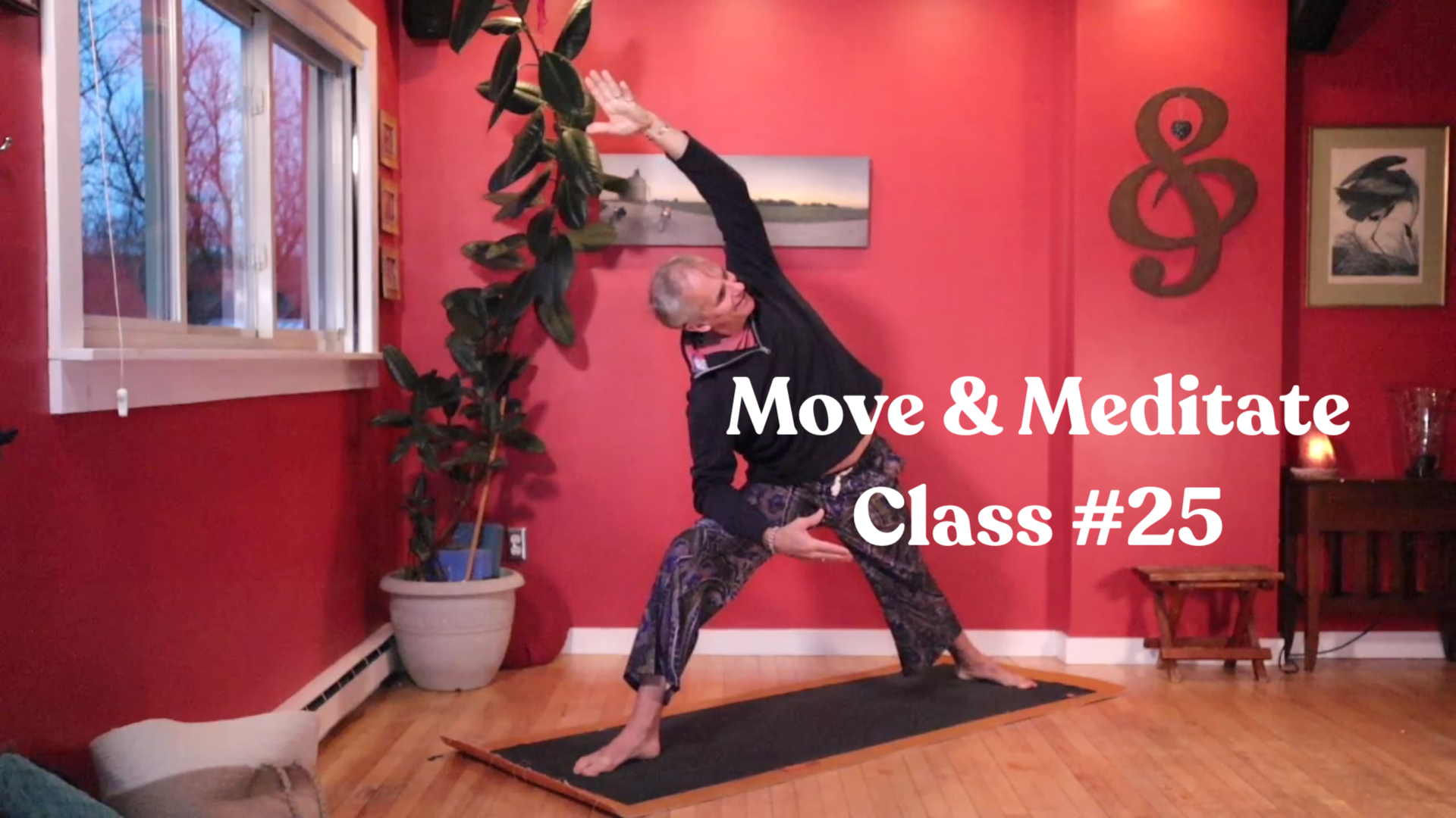 Move & Meditate - Class #25
