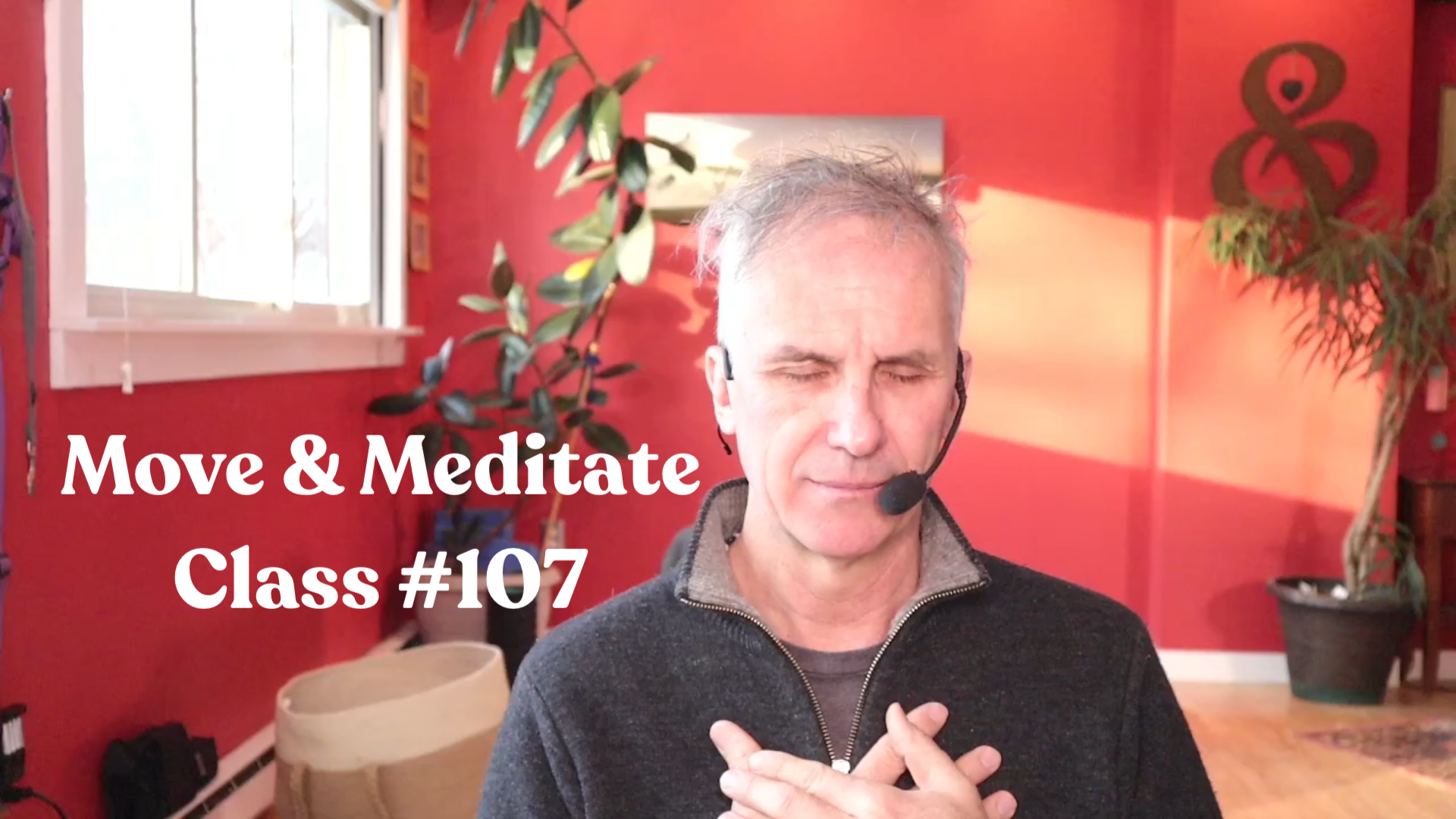Move & Mediate - Class #107