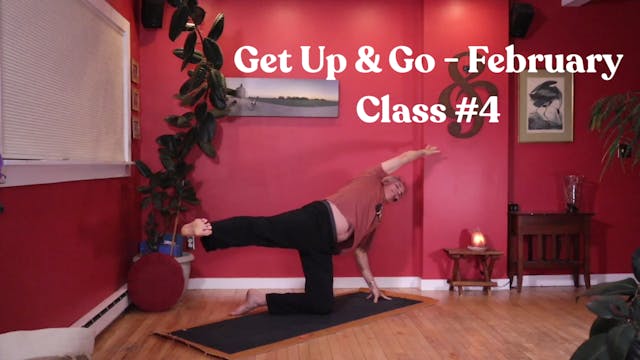 Get Up & Go - February : Class #4