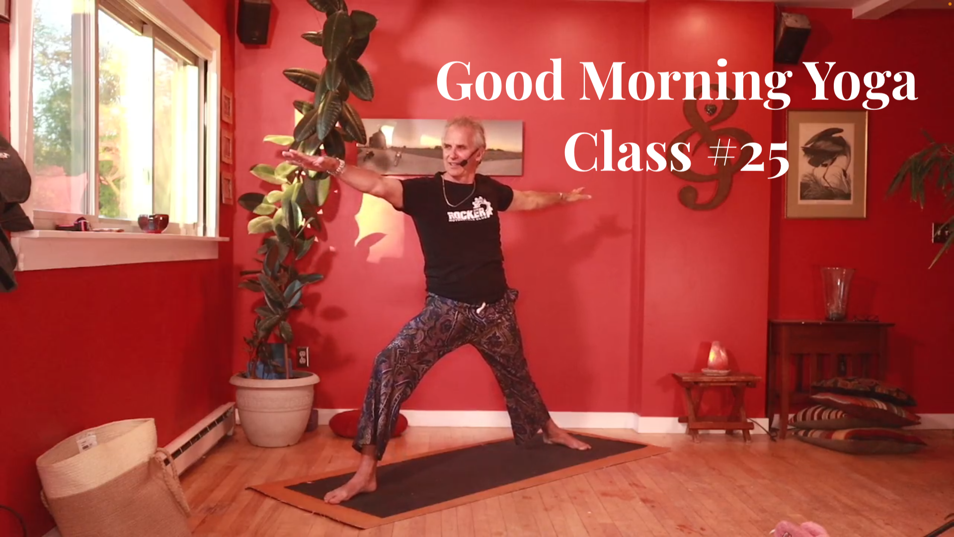 Good Morning Yoga - Class #25