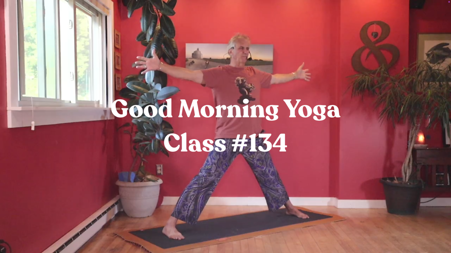 Good Morning Yoga - Class #134