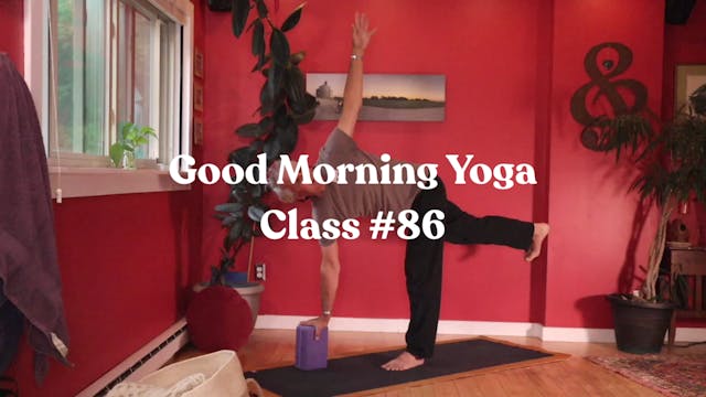 Good Morning Yoga - Class #86
