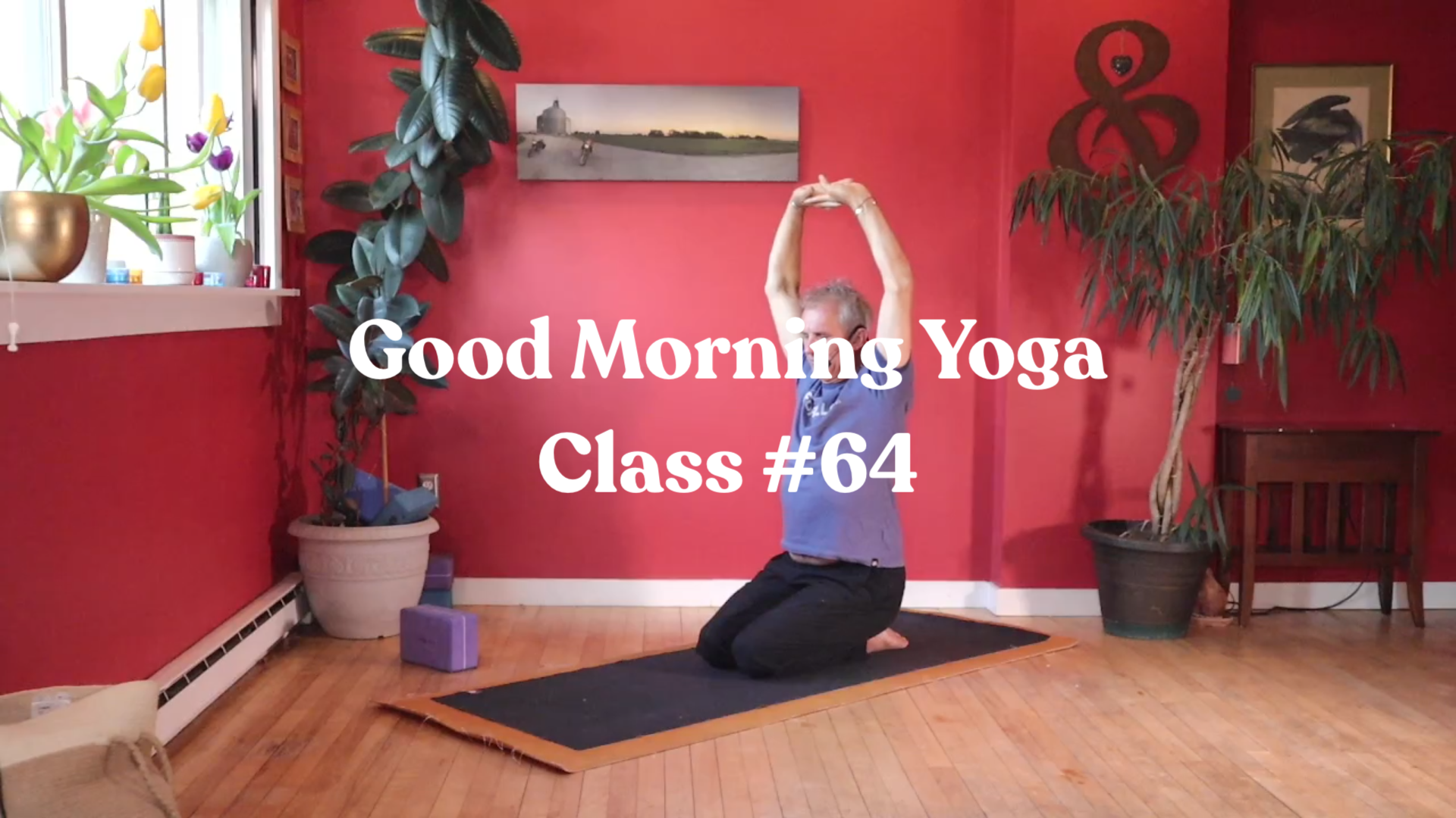 Good Morning Yoga - Class #64