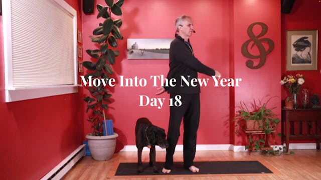 Move Into The New Year : Day 18