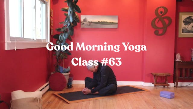 Good Morning Yoga - Class #63
