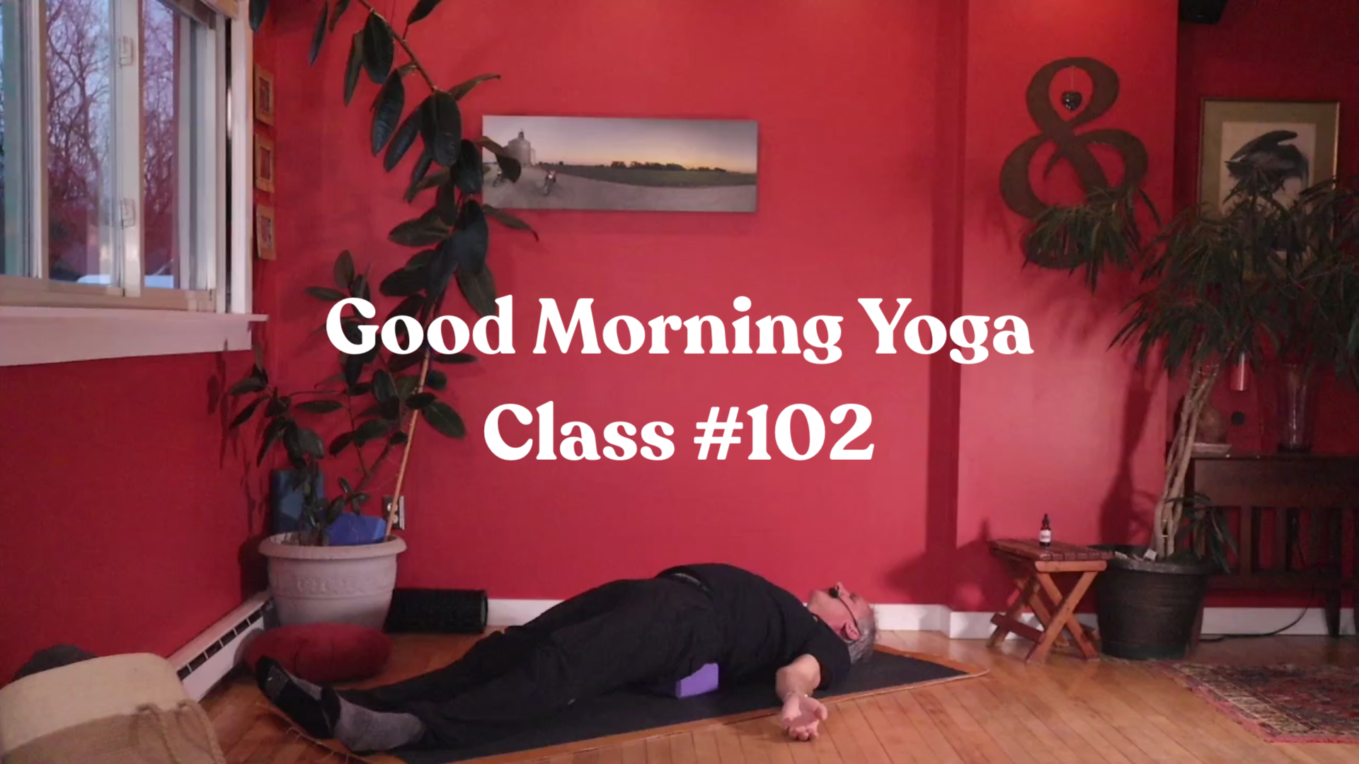 Good Morning Yoga - Class #102