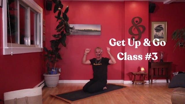 Get Up & Go - Class #3