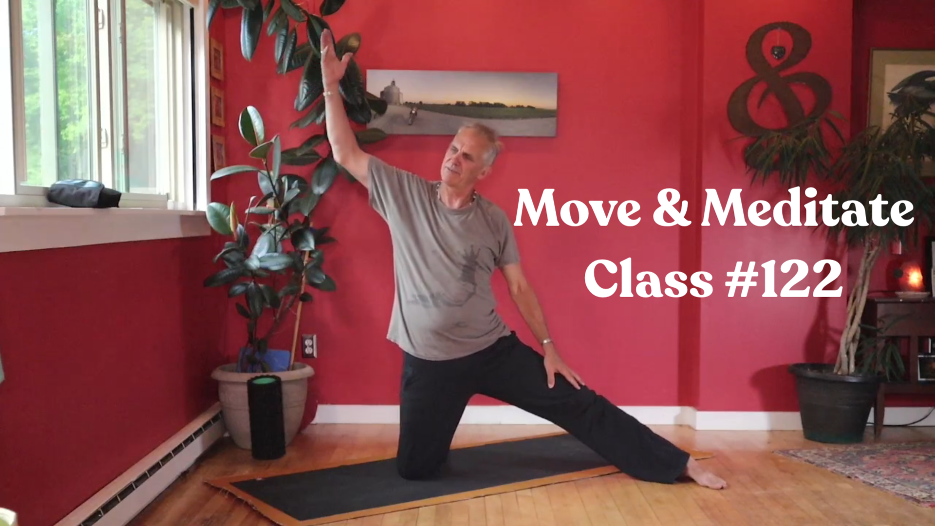 Move & Meditate -  Class #122