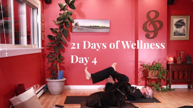 21 Days of Wellness - Day 4