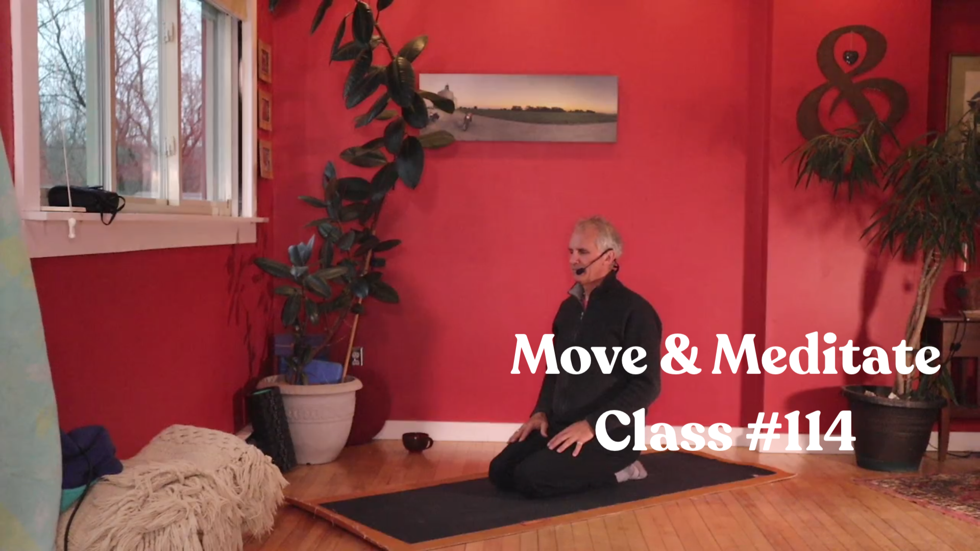 Move & Meditate - Class #114