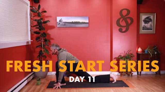 Fresh Start - Day 11