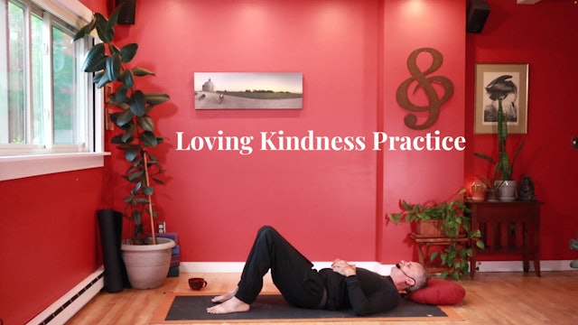Loving Kindness Practice