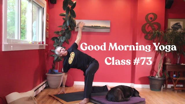 Good Morning Yoga - Class #73