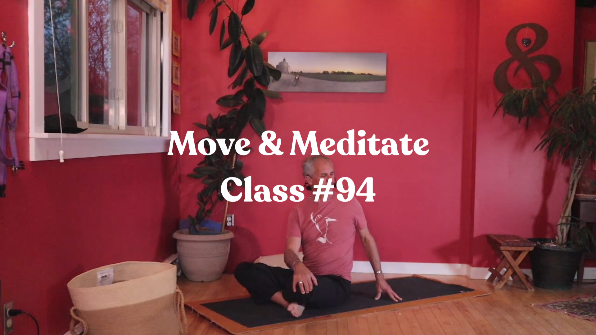 Move & Meditate - Class #94