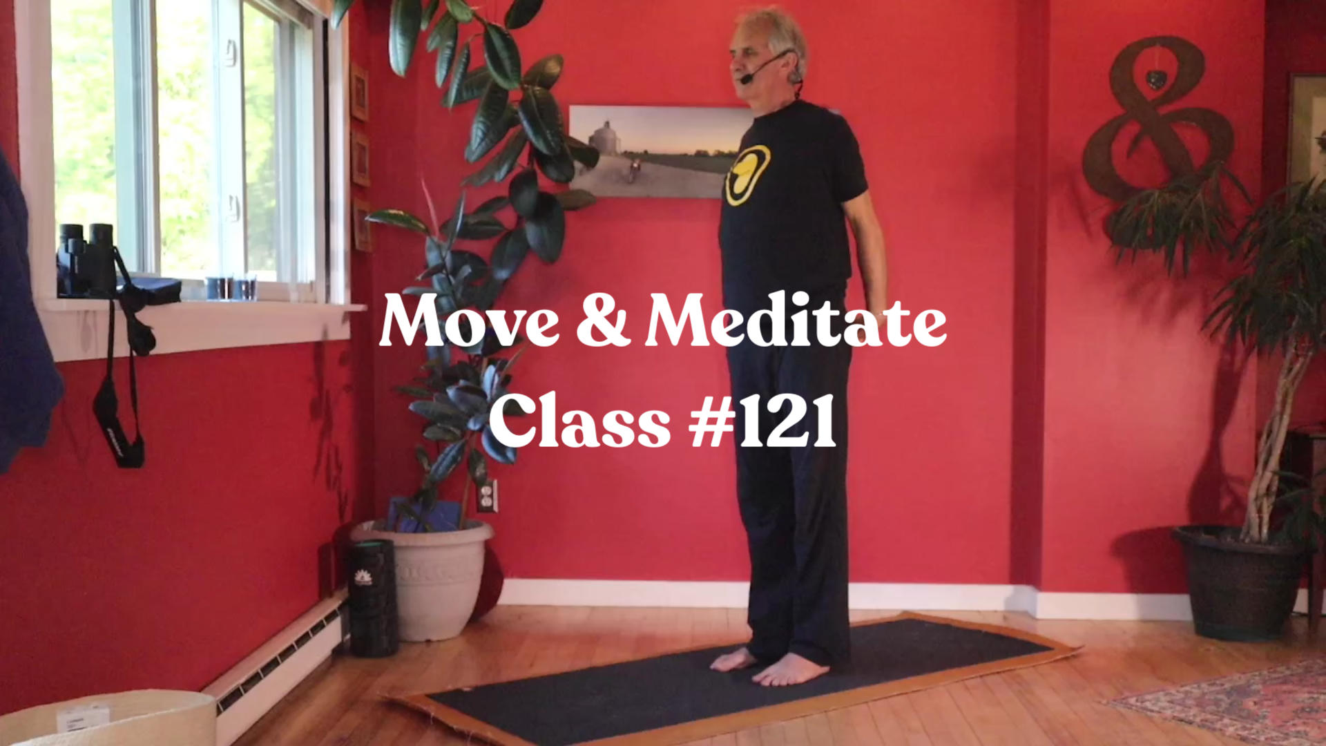 Move & Meditate - Class #121