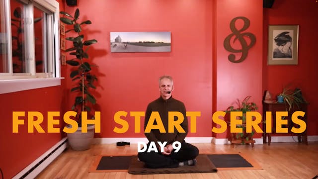 Fresh Start - Day 9