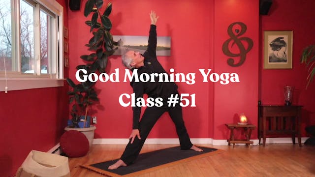 Good Morning Yoga - Class #51