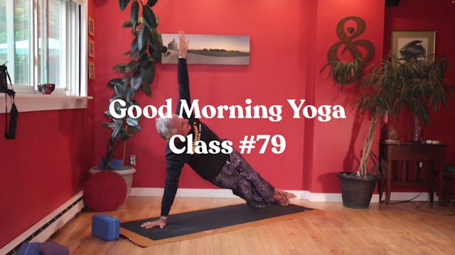 Good Morning Yoga - Class #79