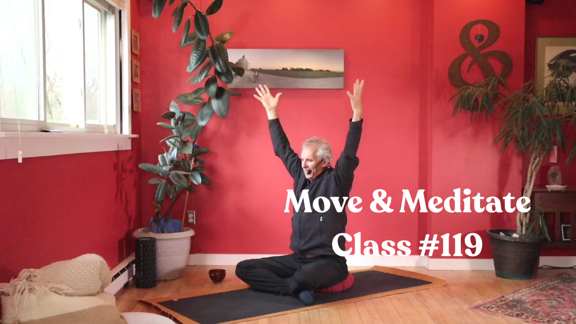 Move & Meditate - Class #119