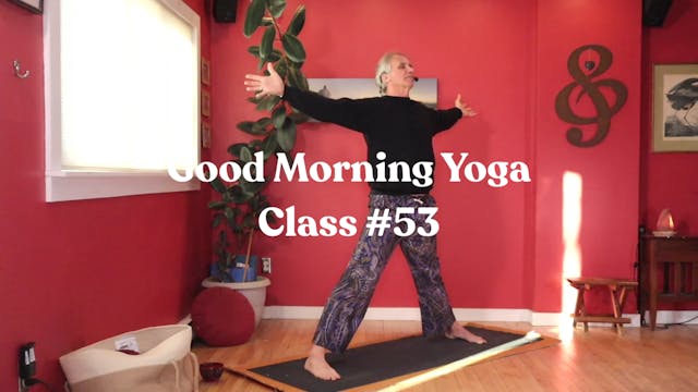 Good Morning Yoga - Class #53