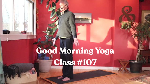 Good Morning Yoga - Class #107