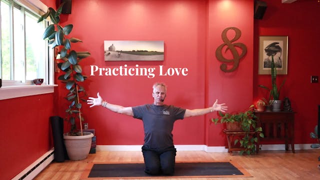 Practicing Love