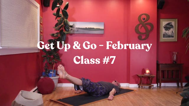 Get Up & Go : February - Class #7