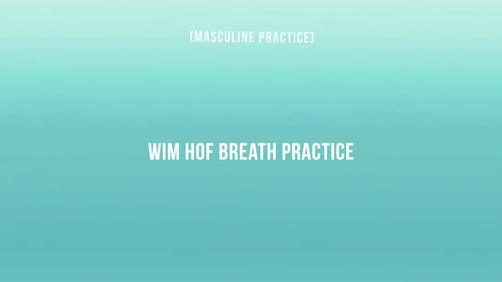 Wim Hof Breath Practice