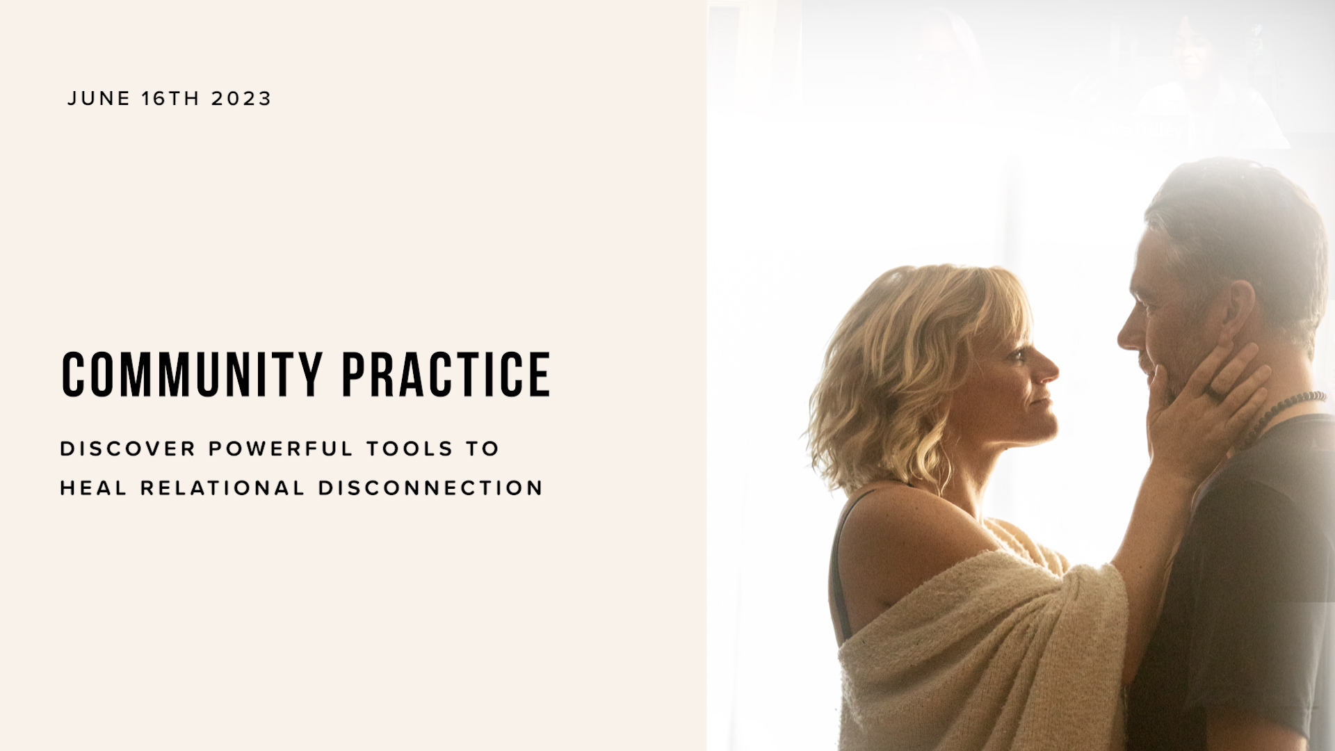 Community Practice: Discover Powerful Tools to Heal Relational Disconnection