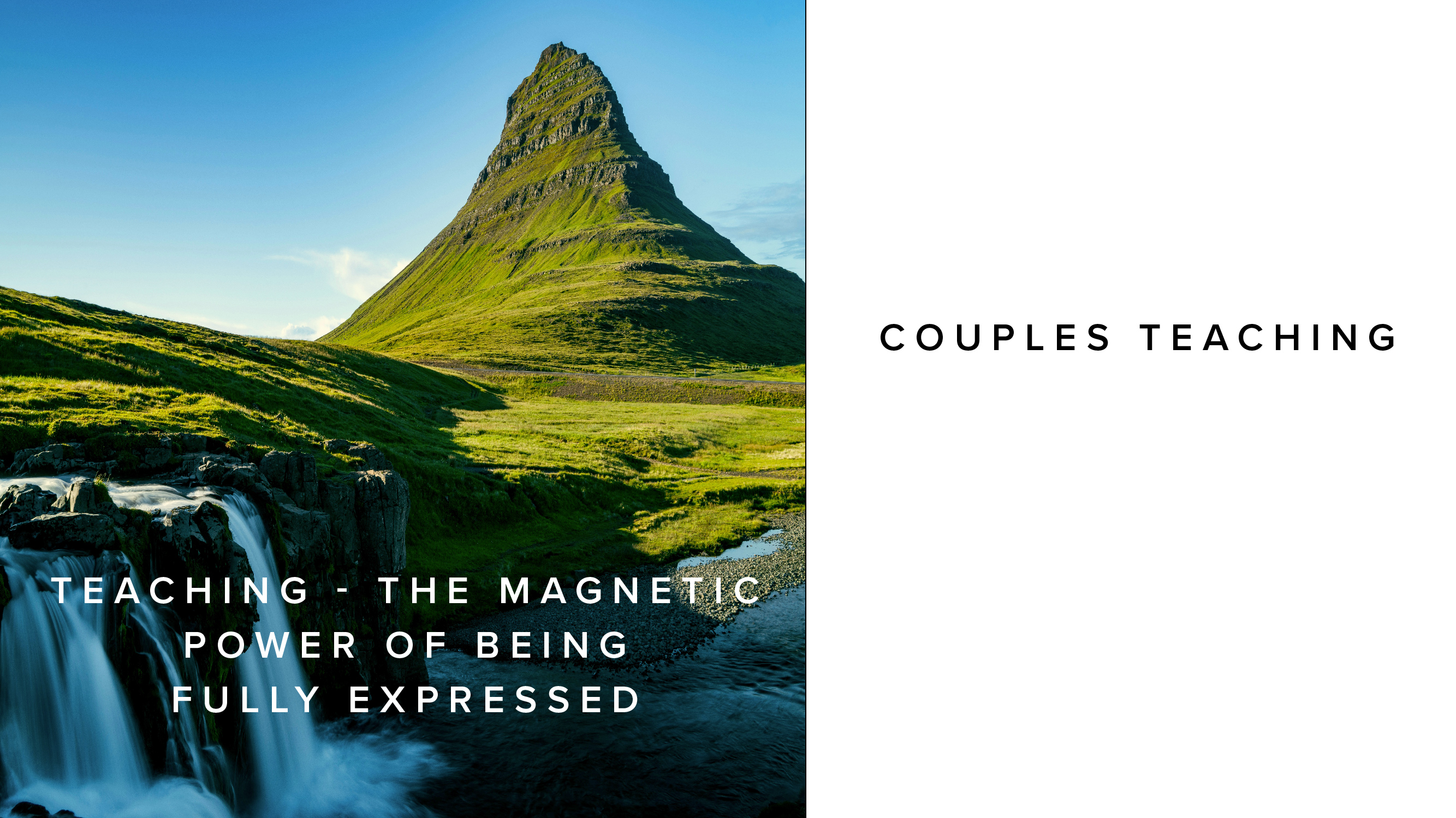 Teaching - The Magnetic Power of Being Fully Expressed