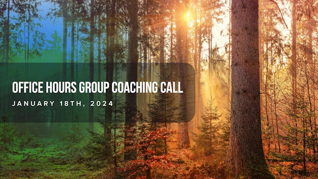 Office Hours Group Coaching Call Jan ...