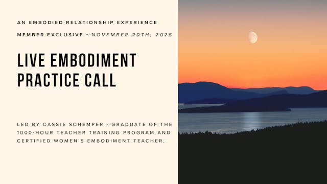 Live Embodiment Practice Call - Nov 20th
